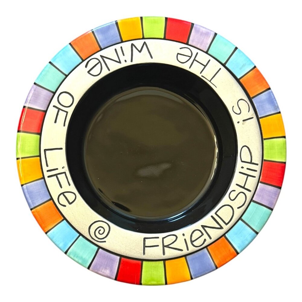 Hand Painted Colorful Ceramic Plate "The Wine Of Friendship Is The Wine Of Life"
